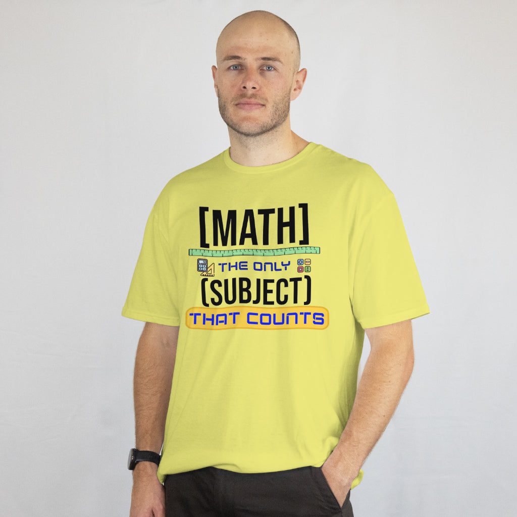 Math The Only Subject That Counts T-shirt