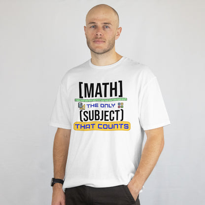 Math The Only Subject That Counts T-shirt