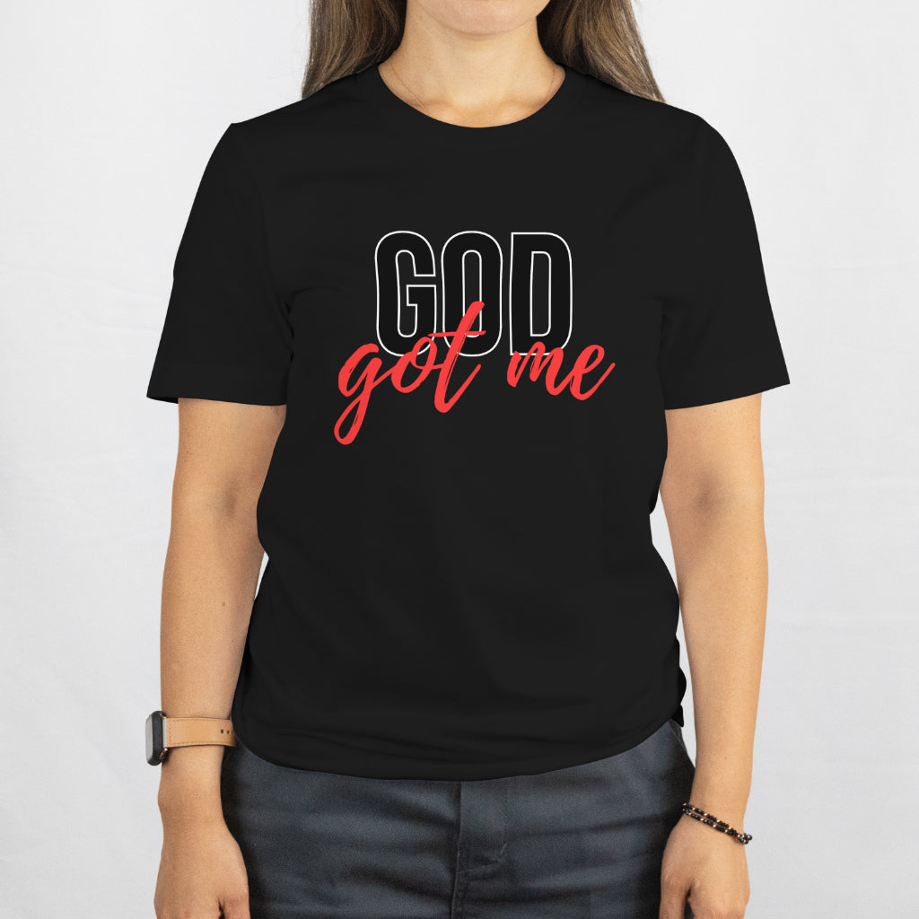 God Got Me T-shirt